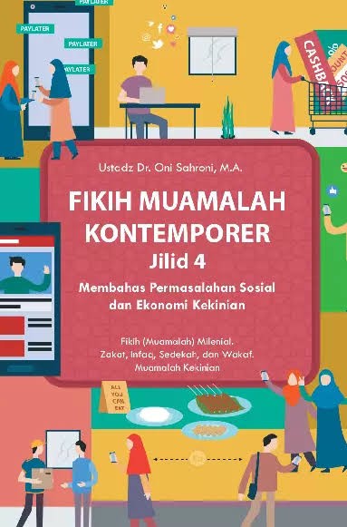Image of Fikih Muamalah Kontemporer Jilid 4 : Membahas Permasalahan Sosial dan Ekonomi Kekinian