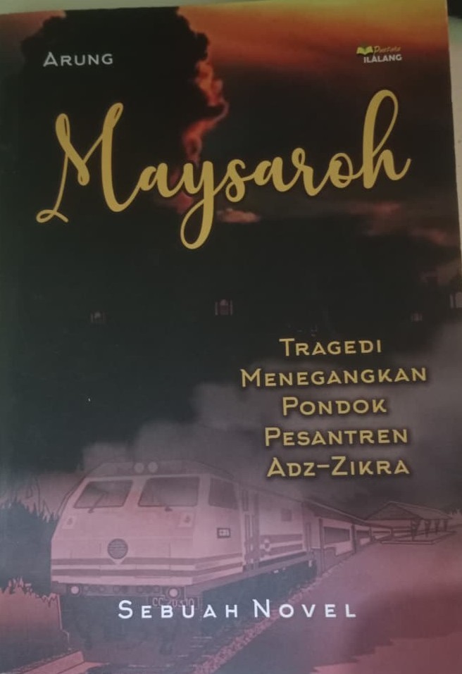 Image of Maysaroh Tragedi menegangkan Pondok Pesantren Adz-Zikra