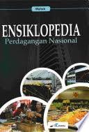 Image of Ensiklopedia perdagangan nasional