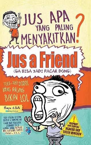 Image of JUS APA YANG PALING MENYAKITKAN? JUS a FRIEND
