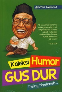 Image of Koleksi Humor Gus Dur Paling Nyeleneh