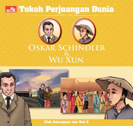 Image of Tokoh Perjuangan Dunia: OSkar Schindler & Wu Xun