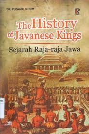 Image of THE HISTORY OF JAVANESE KINGS SEJARAH RAJA RAJA JAWA